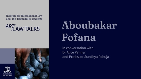 Thumbnail for entry Art/Law Talks: an interview with Aboubakar Foufana