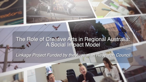 Thumbnail for entry Regional Arts and Social Impact: Creating Thriving Communities in Rural Australia