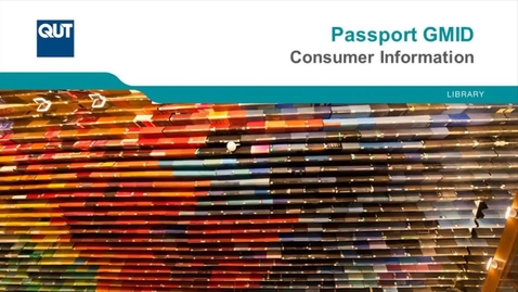 Thumbnail for entry Passport GMID - Consumer Information