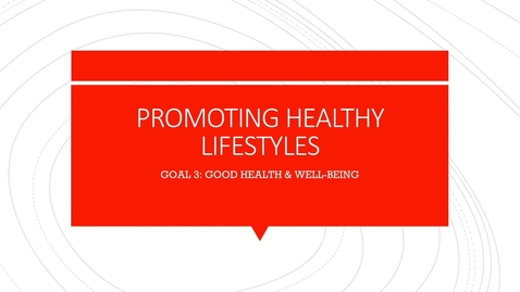 Thumbnail for entry Global Teacher Digital Narratives 2018: Promoting Healthy Lifestyles