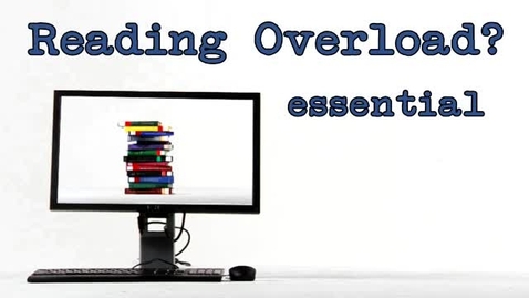 Thumbnail for entry Reading overload?