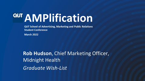 Thumbnail for entry Graduate Wishlist, Rob Hudson, Chief Marketing Officer, Midnight Health