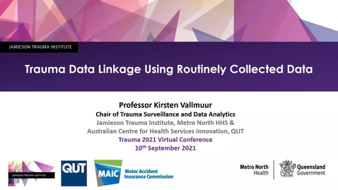 Thumbnail for entry Trauma data linkage using routinely collected data: Trauma 2021 Conference